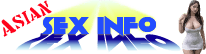 Latest Asian Sex Info